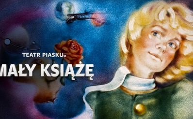 Plakat zapraszający Teatr Piasku Tetiany Galitsyny - Spektakl "Mały Książę". 