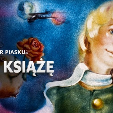 Plakat zapraszający Teatr Piasku Tetiany Galitsyny - Spektakl "Mały Książę". 