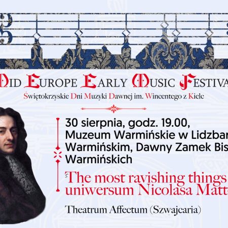 Plakat zapraszający w piątek 30 sierpnia 2024 r. do Zamku w Lidzbarku Warmińskim na Mid Europe Early Music Festival Zamek Lidzbark Warmiński 2024.