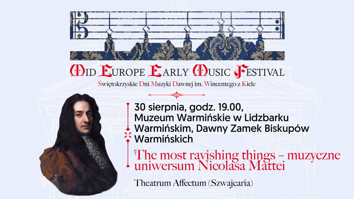 Plakat zapraszający w piątek 30 sierpnia 2024 r. do Zamku w Lidzbarku Warmińskim na Mid Europe Early Music Festival Zamek Lidzbark Warmiński 2024.