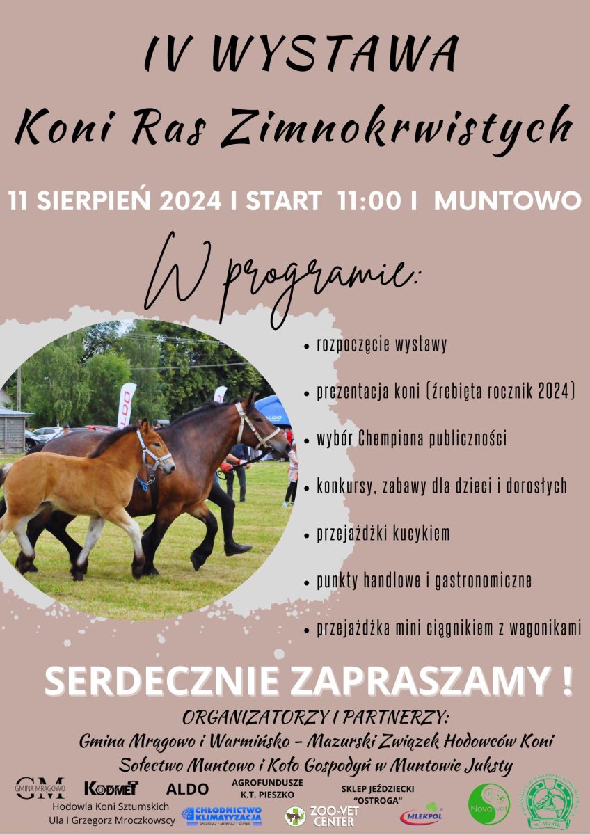 Plakat zapraszający w niedzielę 11 sierpnia 2024 r. do miejscowości Muntowo w gminie Mrągowo na 4. edycję Wystawy Koni Ras Zimnokrwistych Muntowo 2024.