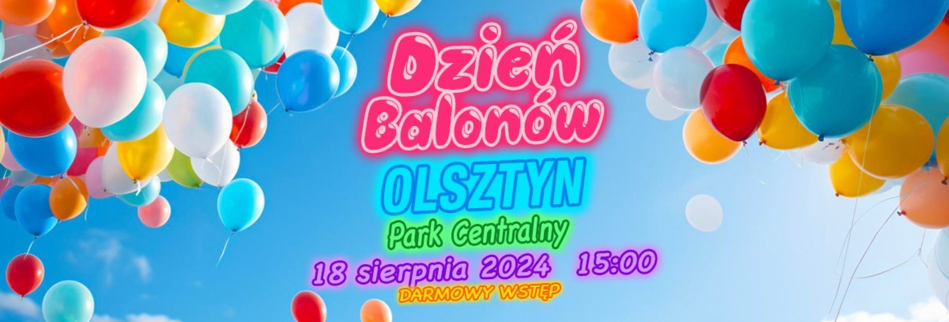 Plakat zapraszający w niedzielę 18 sierpnia 2024 r. do Olsztyna na Dzień Balonów Olsztyn 2024.