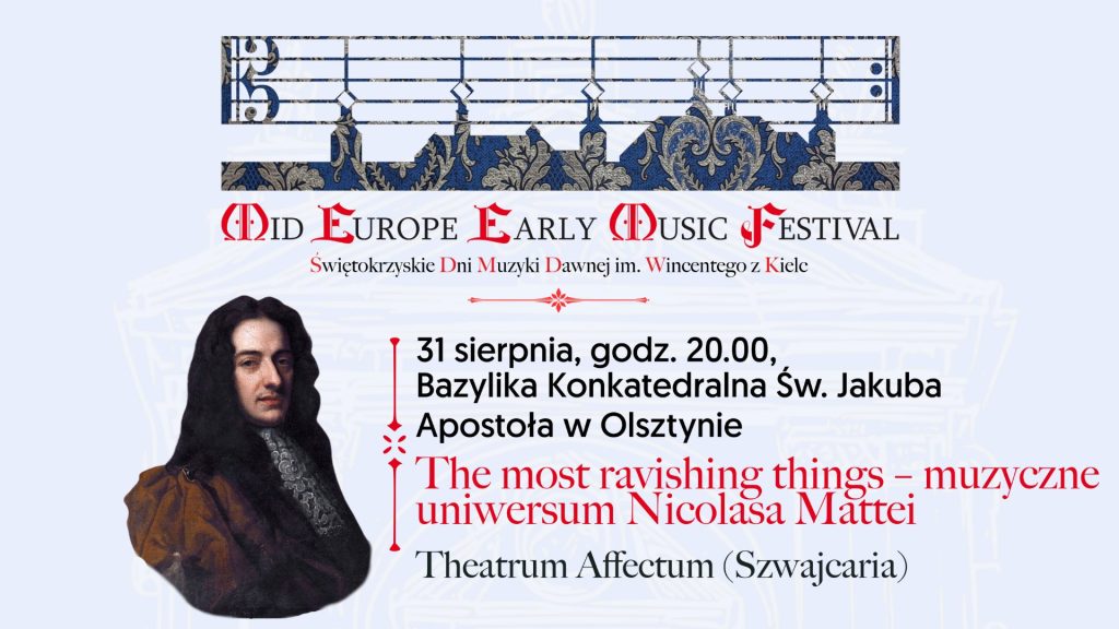 Plakat zapraszający w sobotę 31 sierpnia 2024 r. do Olsztyna na Mid Europe Early Music Festival Bazylika konkatedralna św. Jakuba w Olsztynie.