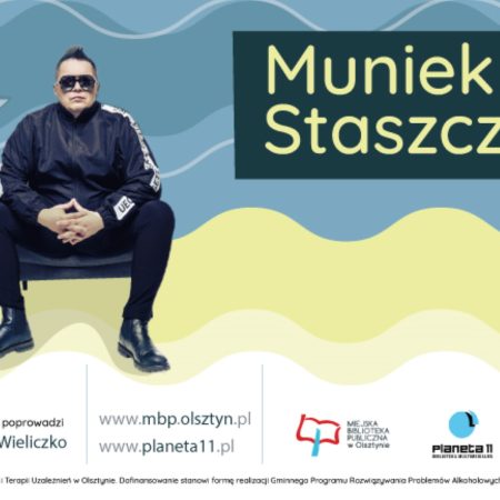 Plakat zapraszający w czwartek 22 sierpnia 2024 r. do Olsztyna na spotkanie autorskie z Muńkiem Staszczykiem z cyklu „Latem wybieram kulturę” Olsztyn 2024.