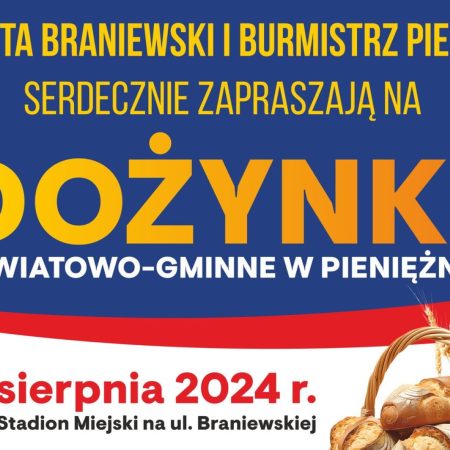 Plakat zapraszający w sobotę 24 sierpnia 2024 r. do Pieniężna na Dożynki Powiatowo-Gminne Pieniężno 2024.