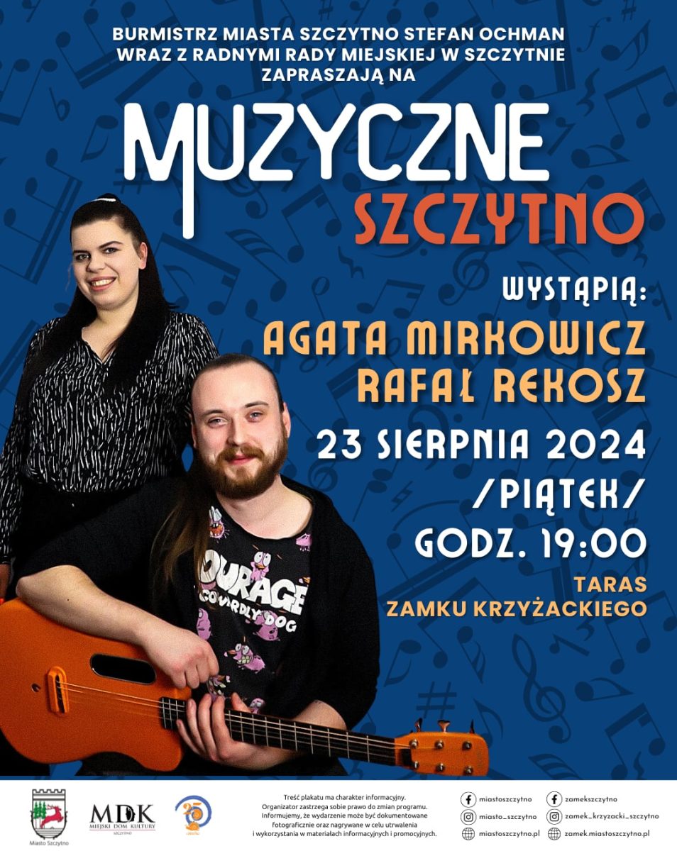 Plakat zapraszający w piątek 23 sierpnia 2024 r. do Szczytna na koncert w ramach cyklu "Muzyczne Szczytno" Szczytno 2024.