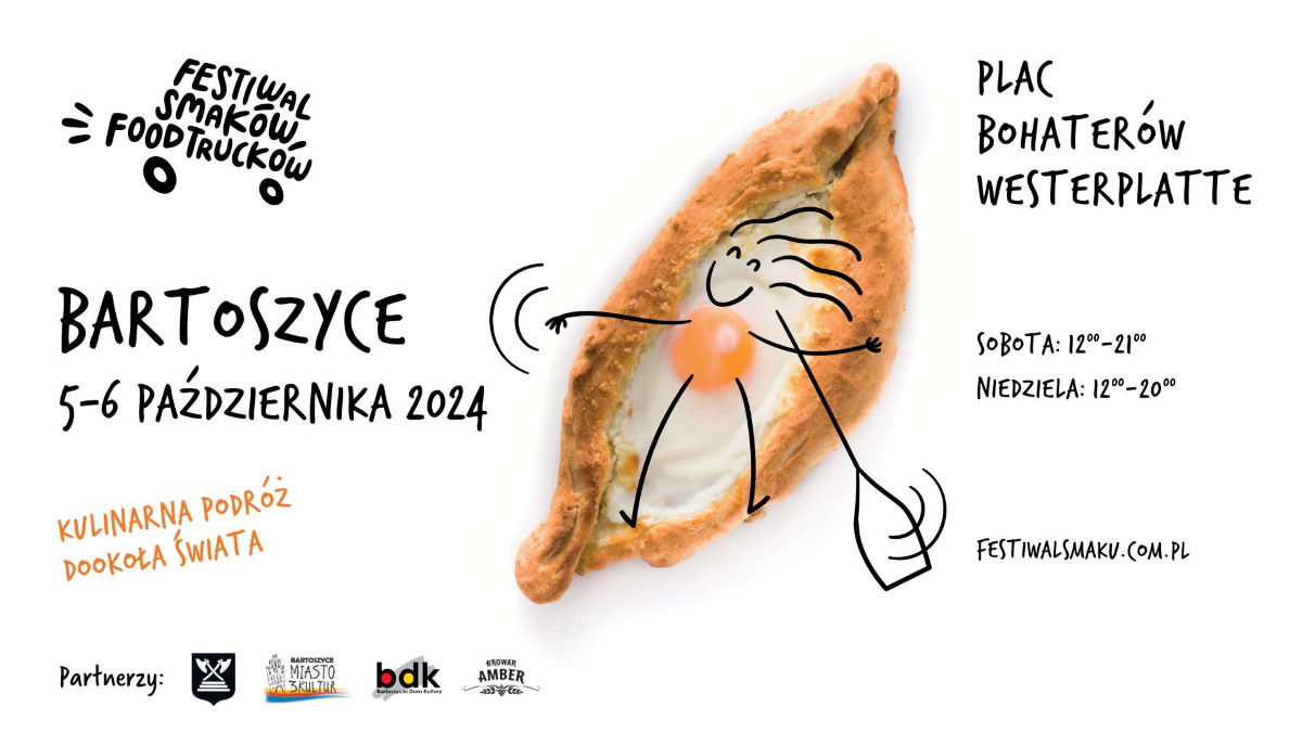 Plakat zapraszający w dniach 5-6 października 2024 r. do Bartoszyc na Festiwal Smaków Food Trucków Bartoszyce 2024.