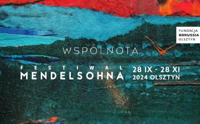 Plakat zapraszający w dniach od 28 września do 28 listopada 2024 r. do Olsztyna na Festiwal Mendelsohna Olsztyn 2024.