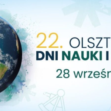 Plakat zapraszający w dniach 26-28 września 2024 r. do Olsztyna na 22. edycję Olsztyńskich Dni Nauki i Sztuki Olsztyn 2024.