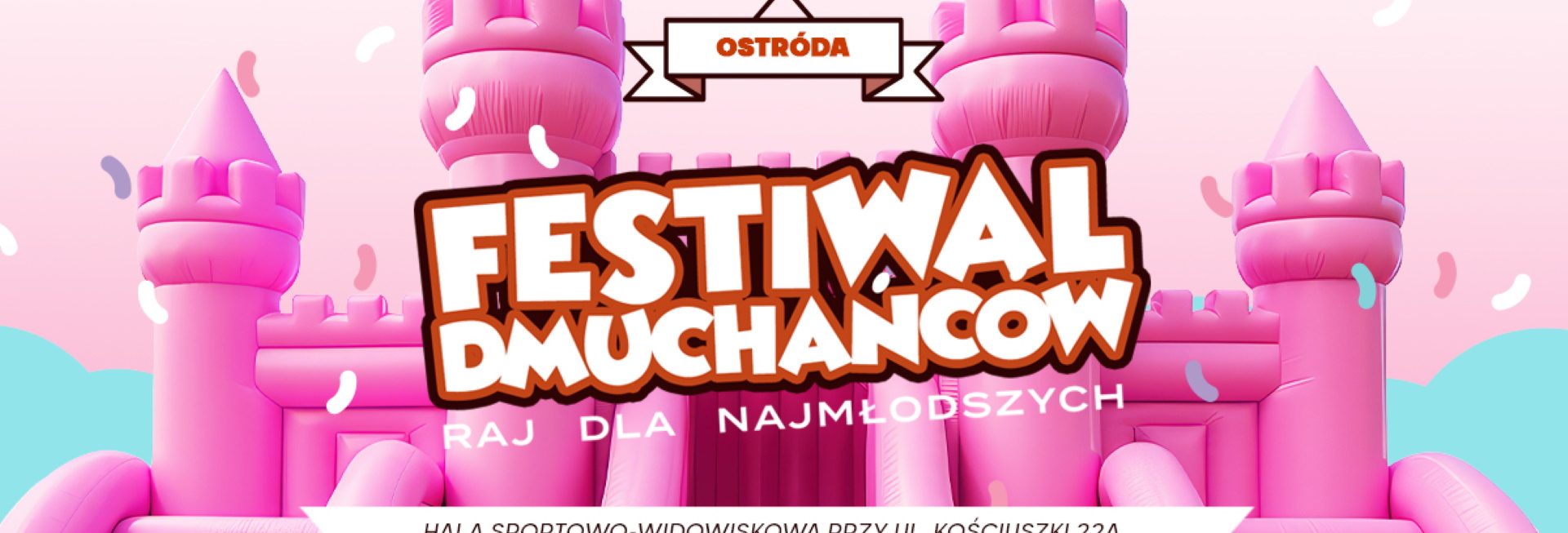 Plakat zapraszający w dniach 12-13 października 2024 r. do Ostródy na Halowy Festiwal Dmuchańców Ostróda 2024.