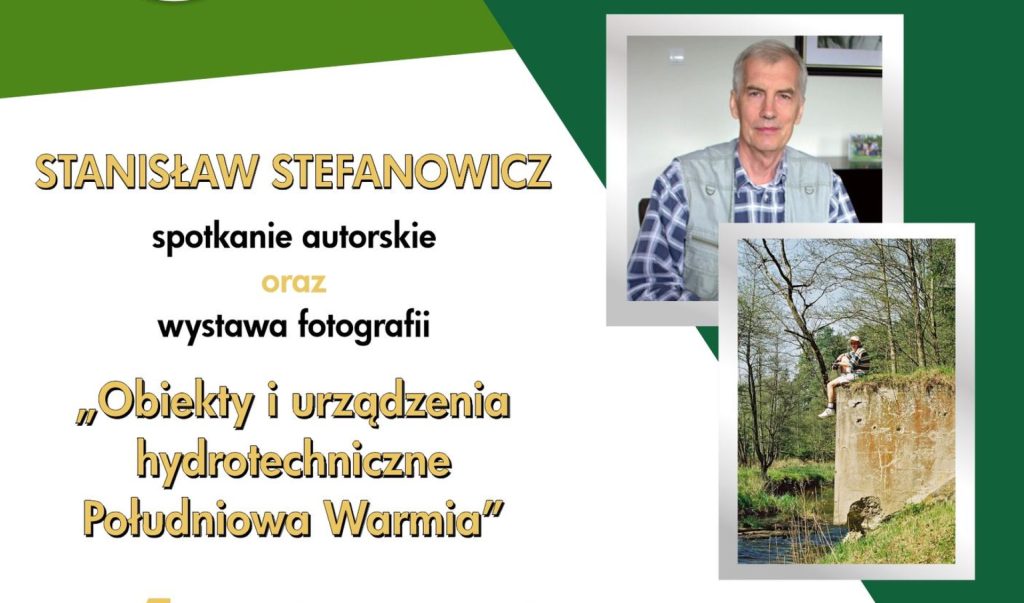 Plakat zapraszający we wtorek 1 października 2024 r. do Stawigudy na spotkanie autorskie - Stanisław Stefanowicz „Obiekty i urządzenia hydrotechniczne Południowa Warmia" Stawiguda 2024.