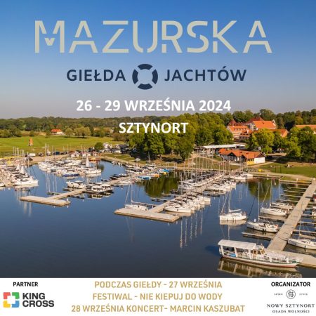 Plakat zapraszający w dniach 26-29 września 2024 r. do Portu w Sztynorcie na Mazurską Giełdę Jachtów Sztynort 2024.