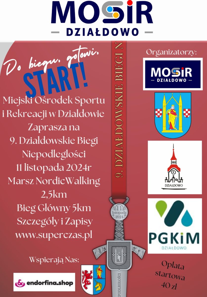 Plakat zapraszający w poniedziałek 11 listopada 2024 r. do Działdowa na Działdowskie Biegi Niepodległości Działdowo 2024.