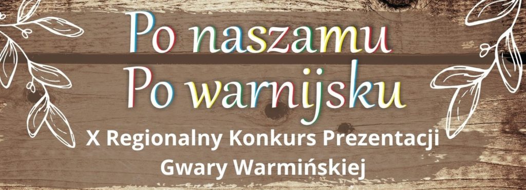 Plakat zapraszający w sobotę 23 listopada 2024 r. do Gietrzwałdu na finał Regionalnego Konkursu Prezentacji Gwary Warmińskiej Gietrzwałd 2024.