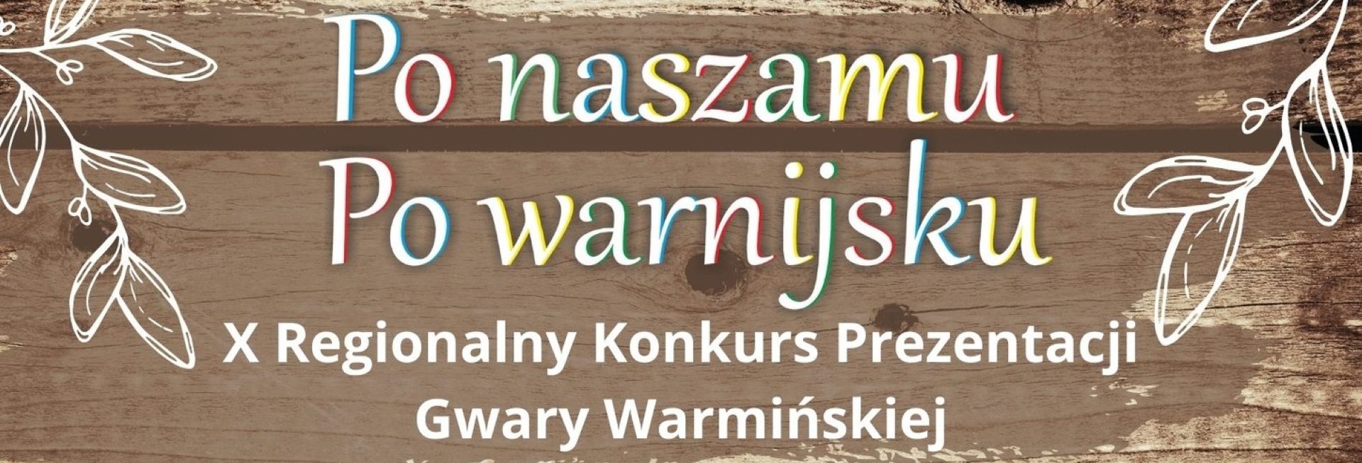 Plakat zapraszający w sobotę 23 listopada 2024 r. do Gietrzwałdu na finał Regionalnego Konkursu Prezentacji Gwary Warmińskiej Gietrzwałd 2024.