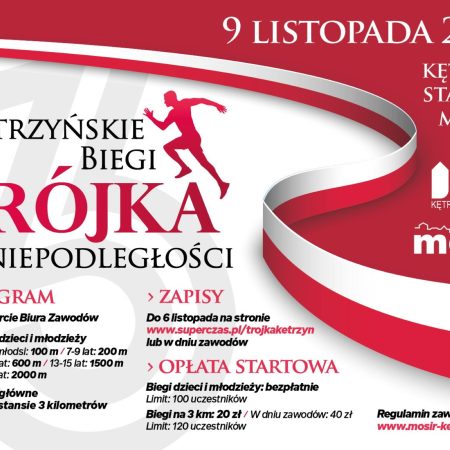 Plakat zapraszający w sobotę 9 listopada 2024 r. do Kętrzyna na Kętrzyńskie Biegi - Trójka Niepodległości Kętrzyn 2024.