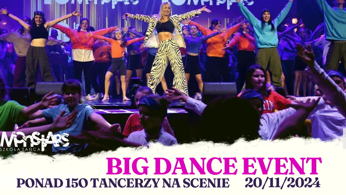 Plakat zapraszający w środę 20 listopada 2024 r. do Olsztyna na Big Dance Event Olsztyn 2024.