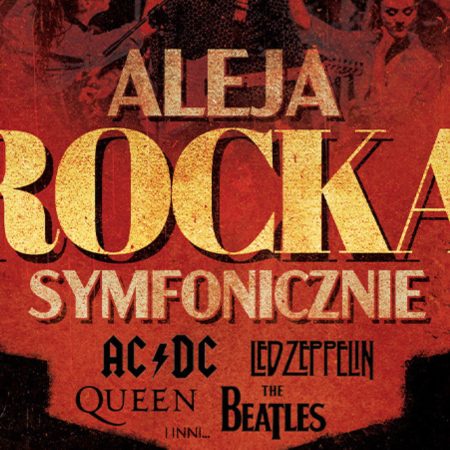 Plakat zapraszający na koncert Aleja Rocka Symfonicznie Filharmonia Olsztyn. 