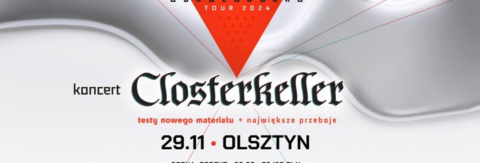 Plakat zapraszający w piątek 29 listopada 2024 r. do Olsztyna na koncert Closterkeller Olsztyn 2024.