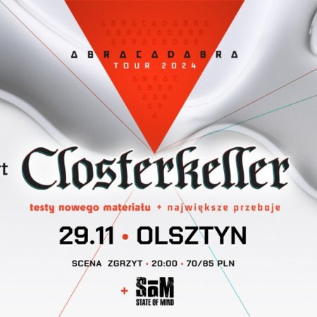 Plakat zapraszający w piątek 29 listopada 2024 r. do Olsztyna na koncert Closterkeller Olsztyn 2024.