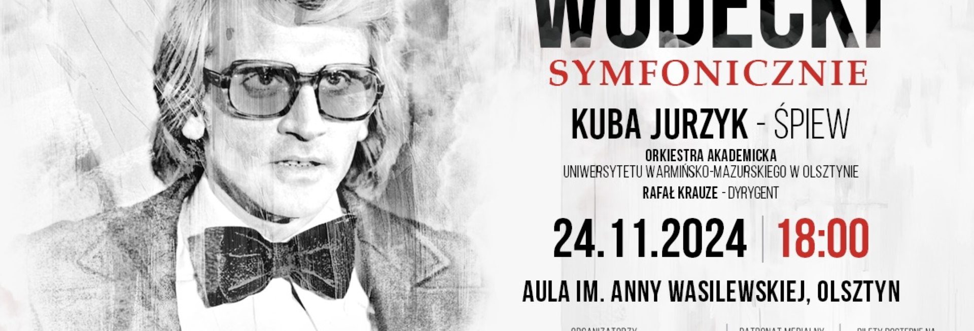 Plakat zapraszający w niedzielę 24 listopada 2024 r. do Olsztyna na koncert Wodecki Symfonicznie Olsztyn 2024.