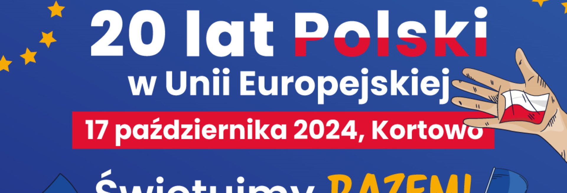 Plakat zapraszający w czwartek 17 października 2024 r. do Olsztyna na spotkanie z cyklu "Świętujmy razem 20-lecie Polski w Unii Europejskiej" Uniwersytet Warmińsko-Mazurski Olsztyn 2024.