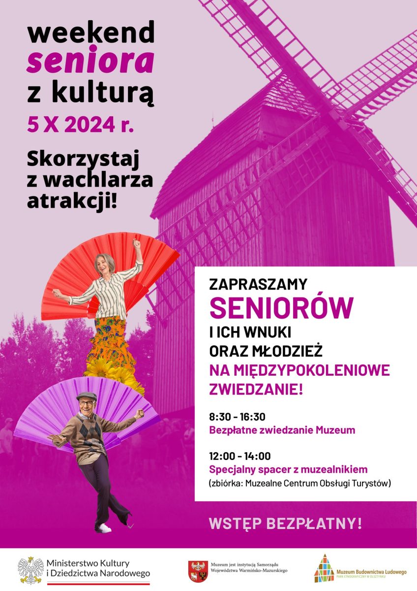 Plakat zapraszający w sobotę 5 października 2024 r. do Muzeum Budownictwa Ludowego w Olsztynku na Weekend Seniora z Kulturą Skansen Olsztynek 2024.