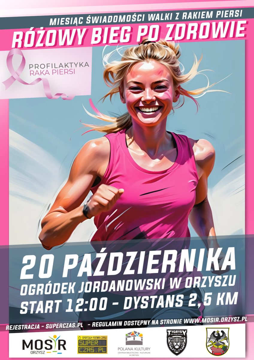 Plakat zapraszający w niedzielę 20 października 2024 r. do Orzysza na 2. edycję Różowego Biegu po Zdrowie Orzysz 2024.