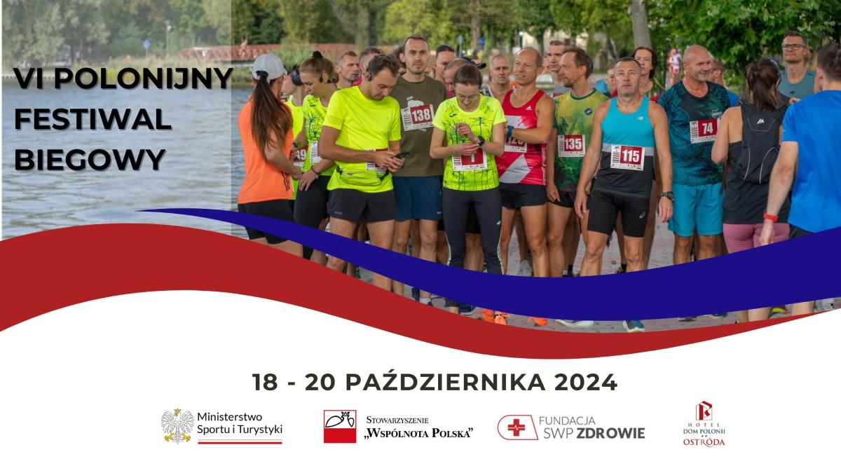 Plakat zapraszający w sobotę 19 października 2024 r. do Ostródy na 6. edycję Międzynarodowego Polonijnego Festiwalu Biegowego Ostróda 2024.