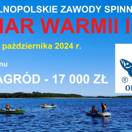 Plakat zapraszający w dniach 26-27 października 2024 r. do Pisza na akwen jeziora Roś na Ogólnopolskie Towarzyskie Zawody Spinningowe „III Puchar Warmii i Mazur” Jezioro Roś 2024.