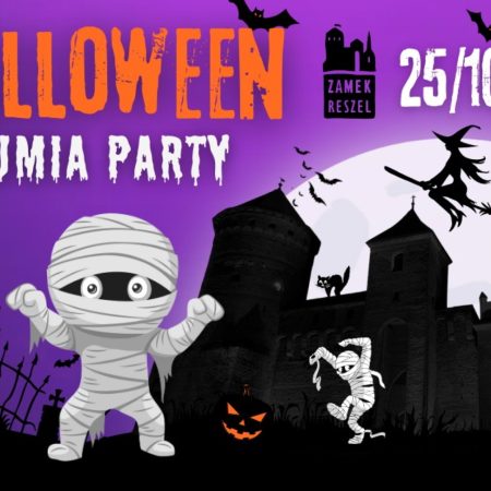 Plakat zapraszający w piątek 25 października 2024 r. do Reszla na imprezę Mumia Party - Halloween w Zamku Reszel 2024. 