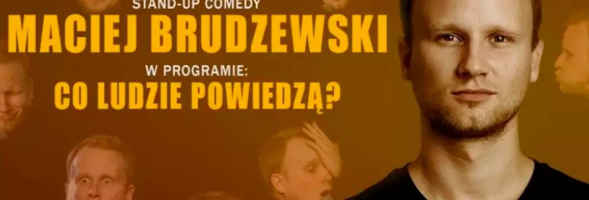 Plakat zapraszający na Stand-Up Maciej Brudzewski. 