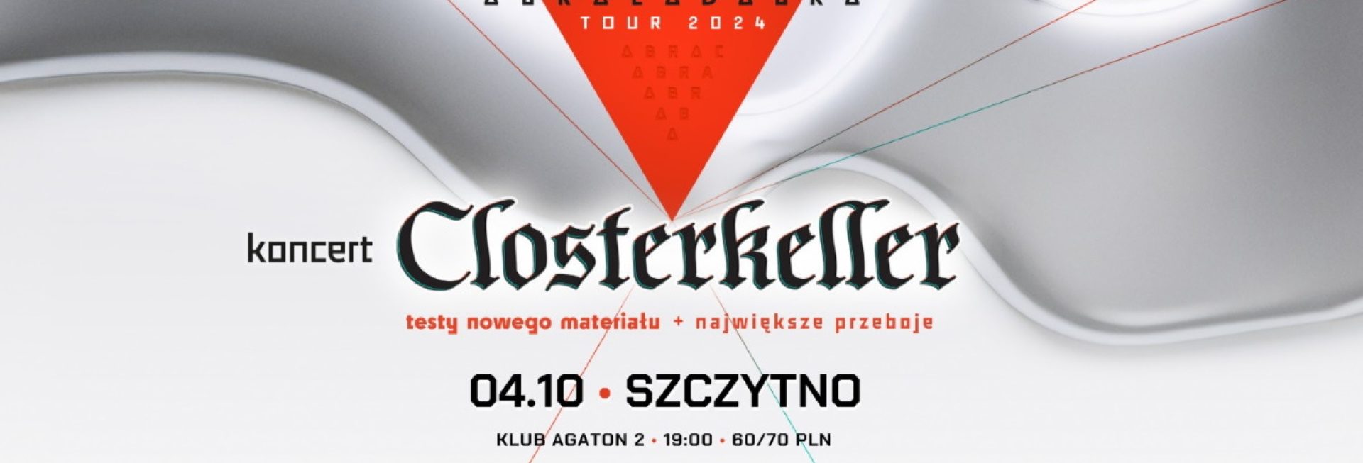 Plakat zapraszający w piątek 4 października 2024 r. do Szczytna na koncert zespołu Closterkeller Szczytno 2024. 