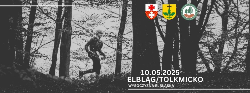 Plakat zapraszający w sobotę 10 maja 2025 r. do Elbląga na 4. edycję Biegów Meble Wojcik Ultra Wysoczyzna Elbląg/Tolkmicko 2025.