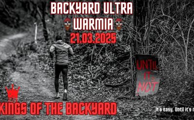 Plakat zapraszający w piątek 21 marca 2025 r. nad jezioro Kielary koło Olsztyna na Bieg BackYard Ultra Warmia - Kings Of The Backyard - wokół jeziora Kielary 2025.