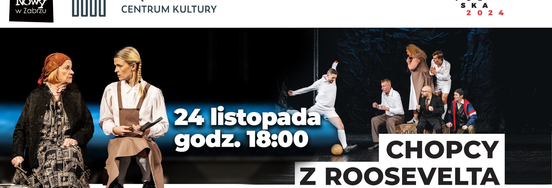 Plakat zapraszający w niedzielę 24 listopada 2024 r. do Mrągowa na spektakl teatralny "Chopcy z Roosevelta" Mrągowo 2024.