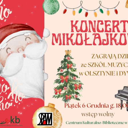 Plakat zapraszający w piątek 6 grudnia 2024 r. do Gietrzwałdu na Koncert Mikołajkowy Gietrzwałd 2024.