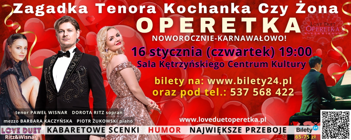 Plakat zapraszający w czwartek 16 stycznia 2025 r. do Kętrzyna na Operetkę Noworoczną "Zagadka Tenora Kochanka czy Żona" Kętrzyn 2025.