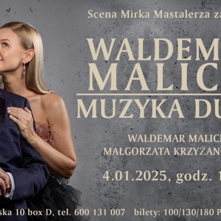 Plakat zapraszający w sobotę 4 stycznia 2025 r. do Olsztyna na Koncert Waldemar Malicki "Muzyka Duszy" Olsztyn 2025.