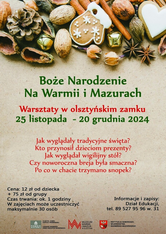 Plakat zapraszający w dniach od 25 listopada do 20 grudnia 2024 r. do Muzeum Warmii i Mazur w Olsztynie na Warsztaty Bożonarodzeniowe w Olsztyńskim Zamku 2024.