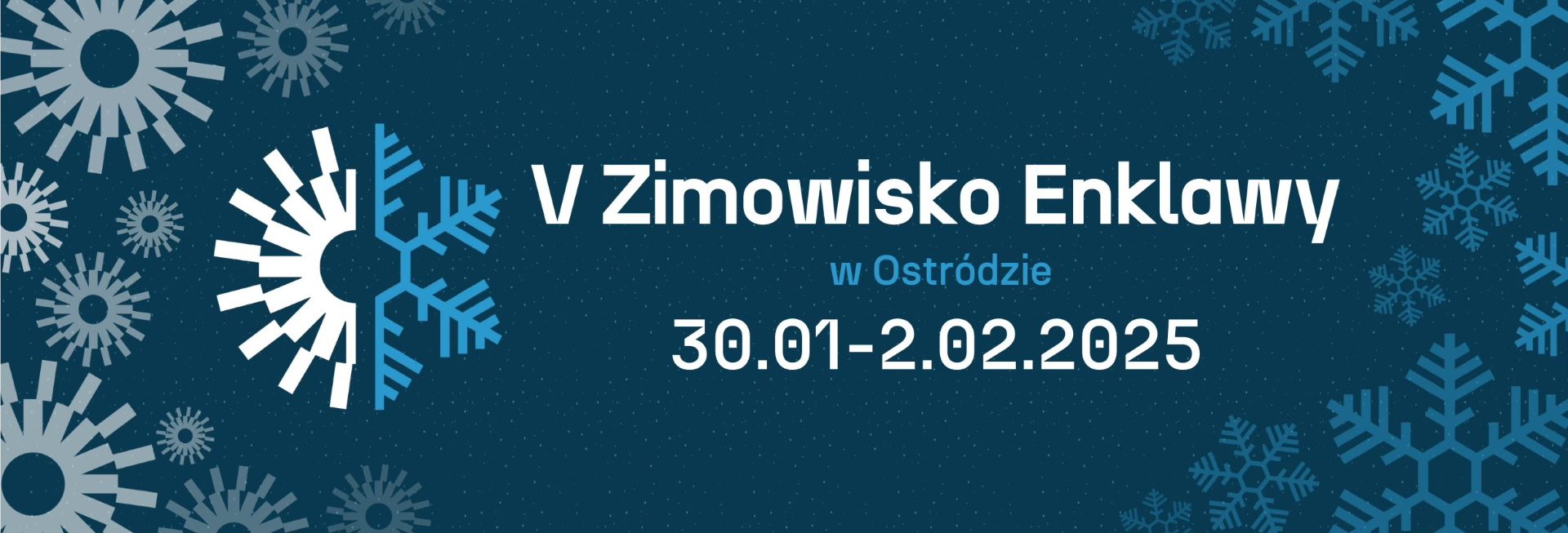 Plakat zapraszający w dniach od 30 stycznia do 2 lutego 2025 r. do Ostródy na 5. edycję Zimowisko Enklawy! Ostróda 2025.