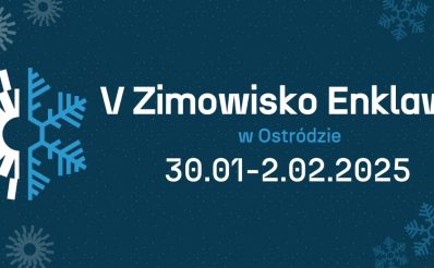 Plakat zapraszający w dniach od 30 stycznia do 2 lutego 2025 r. do Ostródy na 5. edycję Zimowisko Enklawy! Ostróda 2025.