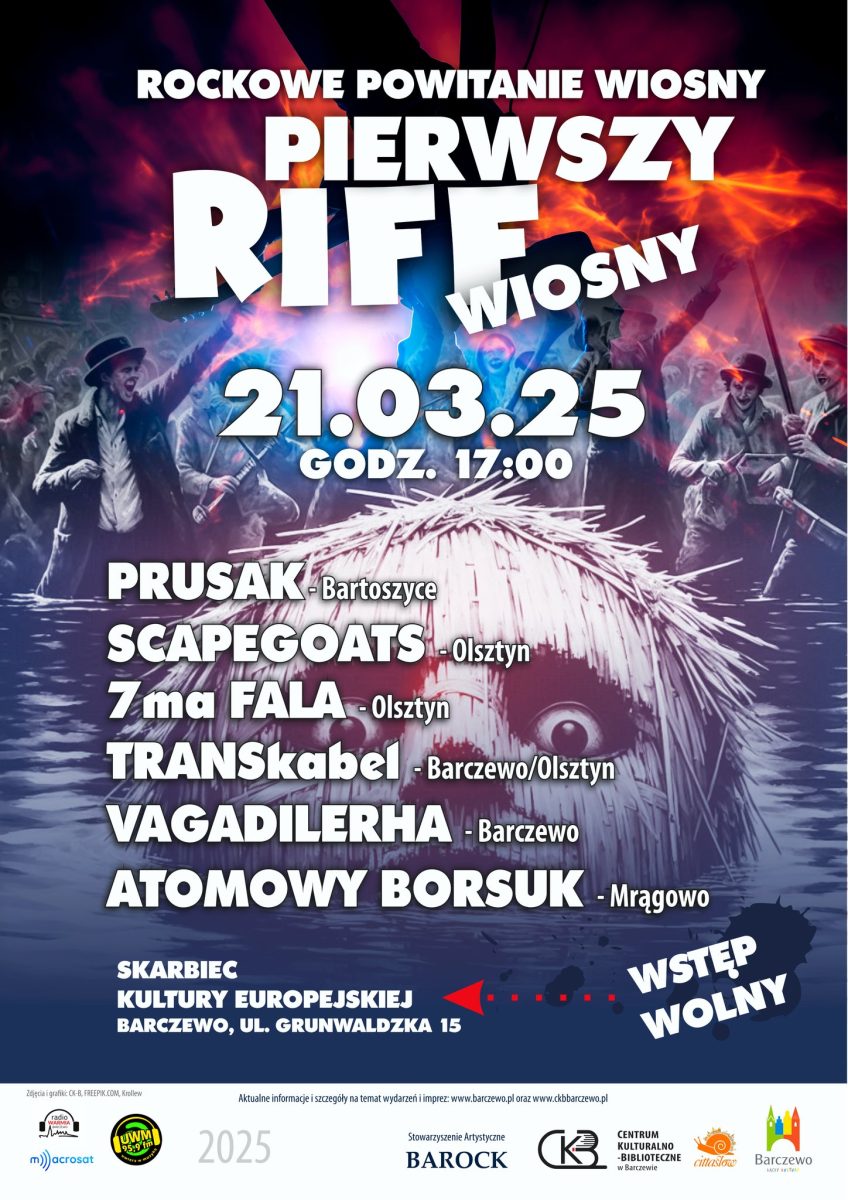 Plakat zapraszający w piątek 21 marca 2025 r. do Barczewa na Rockowe Powitanie Wiosny "Pierwszy Riff Wiosny" Barczewo 2025.