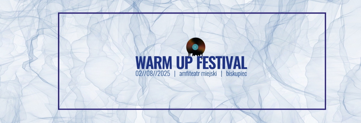 Plakat zapraszający w sobotę 2 sierpnia 2025 r. do Biskupca na kolejną edycję imprezy Warm Up Festival Biskupiec 2025.