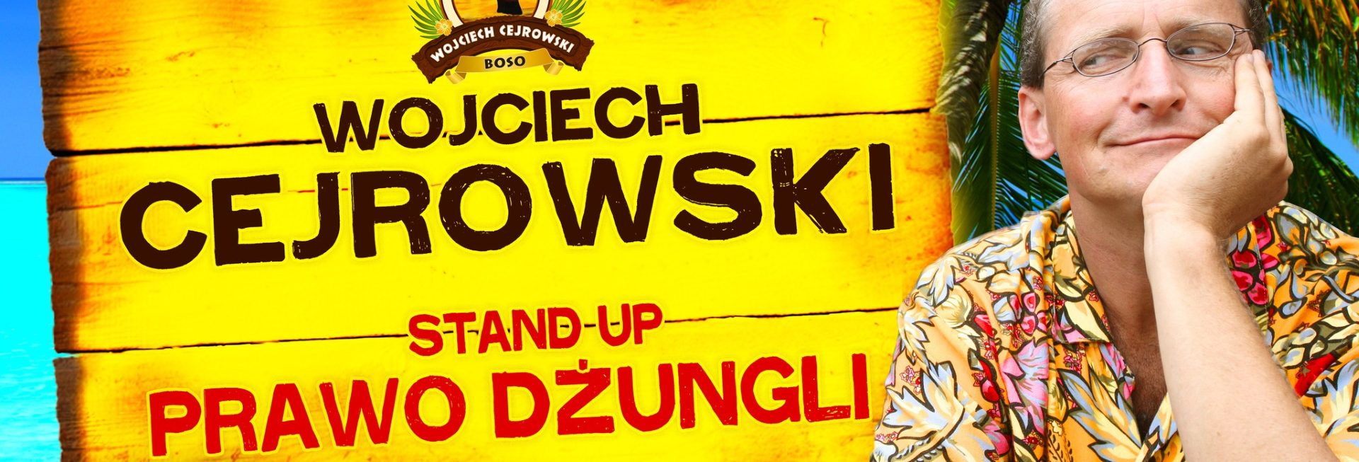 Plakat zapraszający na Stand-up Wojciech Cejrowski – “Prawo Dżungli” 2025.