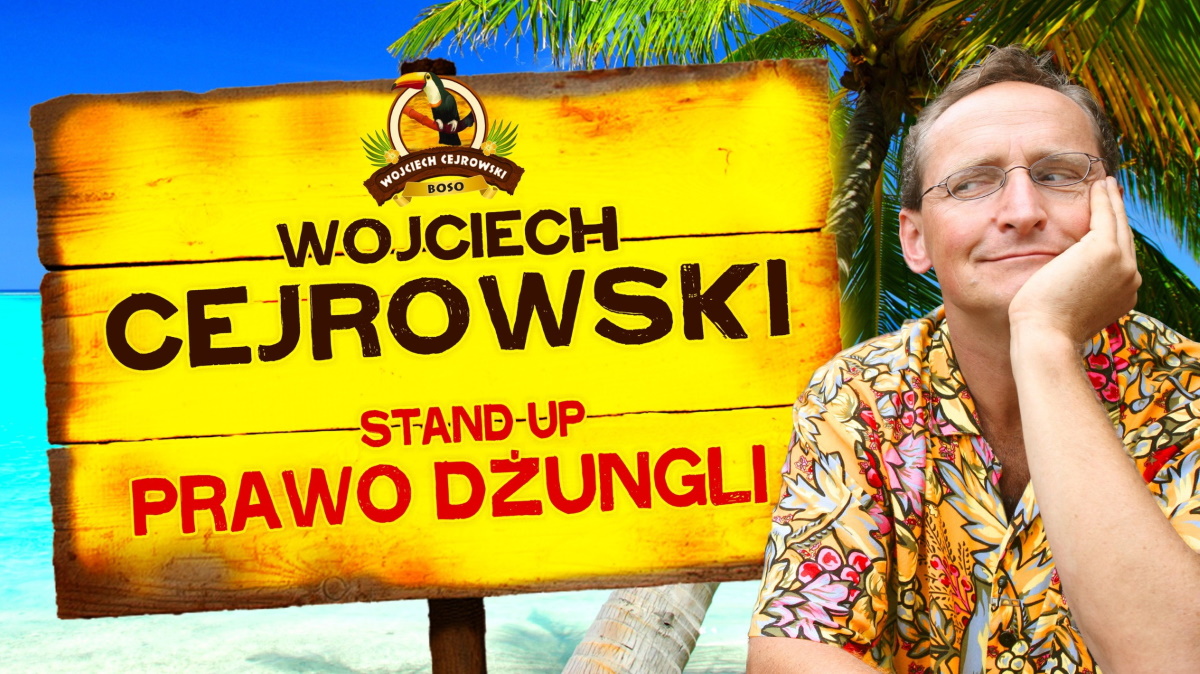 Plakat zapraszający na Stand-up Wojciech Cejrowski – “Prawo Dżungli” 2025. 
