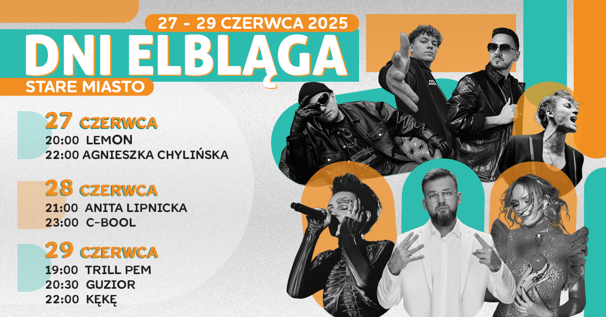 Plakat zapraszający do Elbląga na Dni Elbląga 2025. 