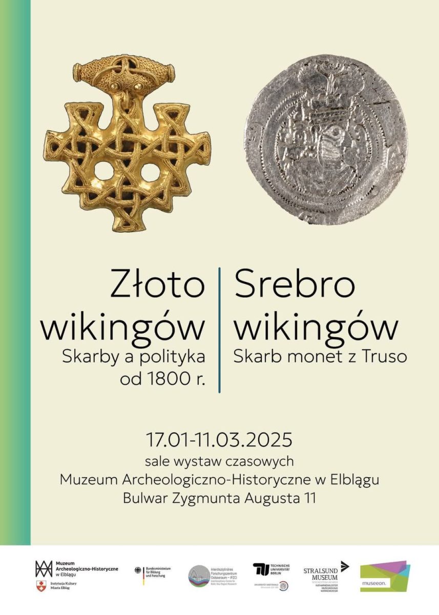 Plakat zapraszający w dniach od 17 stycznia do 11 marca 2025 do Elbląga na wystawę Złoto wikingów | Srebro wikingów - Wernisaż wystaw w Muzeum Archeologiczno-Historycznym w Elblągu 2025.