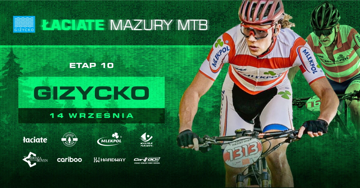 Plakat zapraszający w niedzielę 14 września 2025 r. do Giżycka na Etap 10 wyścigu Łaciate Mazury MTB Etap 10 “Bitwa o Twierdzę Boyen” Giżycko 2025.