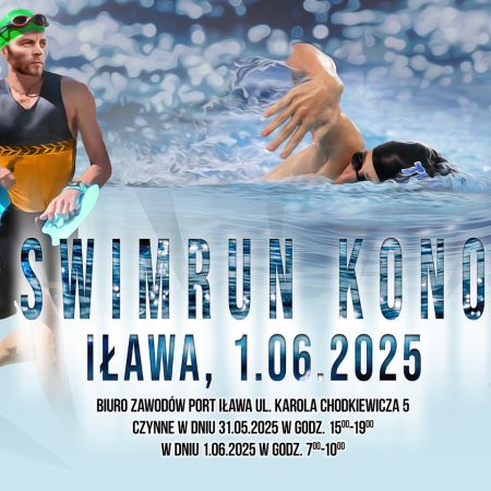 Plakat zapraszający w niedzielę 1 czerwca 2025 r. do Iławy na Zawody SwimRun KONO Iława 2025.